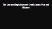 [PDF] The Law and Legislation of Credit Cards: Use and Misuse Read Full Ebook