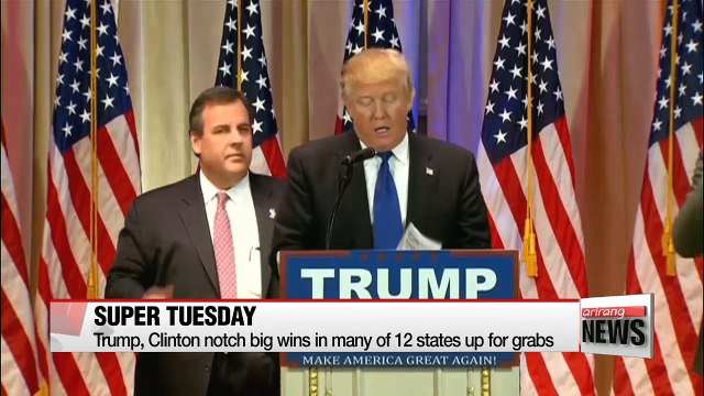 Trump, Clinton notch big wins on Super Tuesday