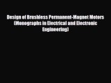 PDF Design of Brushless Permanent-Magnet Motors (Monographs in Electrical and Electronic Engineering)
