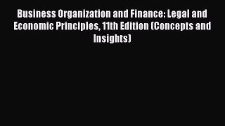 PDF Business Organization and Finance: Legal and Economic Principles 11th Edition (Concepts