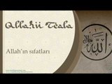 Allah'ın Sıfatları - Sorularla İslamiyet