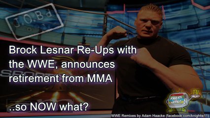 JOB'd Out - Brock Lesnar "Never going back" to UFC, Resigns with WWE