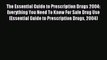 Read The Essential Guide to Prescription Drugs 2004 : Everything You Need To Know For Safe