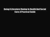 Download Doing A Literature Review In Health And Social Care: A Practical Guide PDF Free