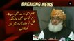 Maulana Fazal ur Rehman Answer to Rana Sana Ullah And Give Warning To PMLN