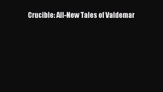 Read Crucible: All-New Tales of Valdemar Ebook Free
