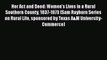 Read Her Act and Deed: Women's Lives in a Rural Southern County 1837-1873 (Sam Rayburn Series