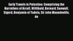 Read Early Travels in Palestine: Comprising the Narratives of Arculf Willibald Bernard Saewulf