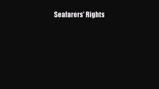 Read Seafarers' Rights Ebook Free