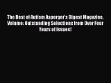[PDF] The Best of Autism Asperger's Digest Magazine Volume: Outstanding Selections from Over