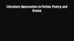 [PDF] Literature: Approaches to Fiction Poetry and Drama [Read] Full Ebook