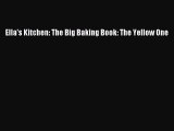 Read Ella's Kitchen: The Big Baking Book: The Yellow One Ebook Free