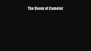 Download The Doom of Camelot Ebook Online