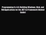 [PDF] Programming C# 4.0: Building Windows Web and RIA Applications for the .NET 4.0 Framework