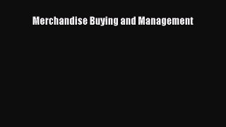 Read Merchandise Buying and Management Ebook Free