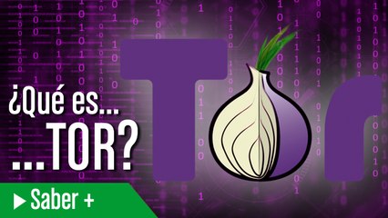 ¿Qué es Tor?