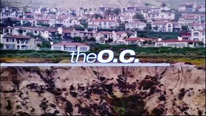 The O.C. Season 1 Intro B