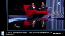 Le Divan – Dominique Farrugia : Ses émouvantes confidences sur sa terrible maladie  - FUTURPOP