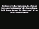 Download Handbook of Nuclear Engineering: Vol. 1: Nuclear Engineering Fundamentals Vol. 2: