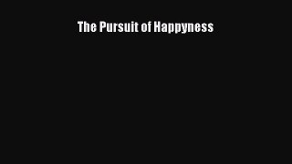 Read The Pursuit of Happyness PDF Online