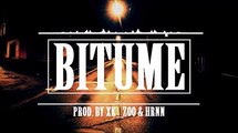 Hooss Type Beat Bitume (Prod. By XK_Zoo & HRNN Production)