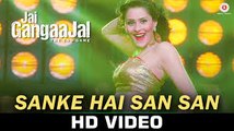 Sanke Hai San San (Jai Gangaajal) Full HD