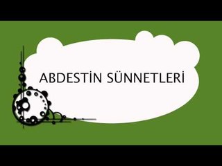 Abdestin Sünnetleri - Sorularla İslamiyet