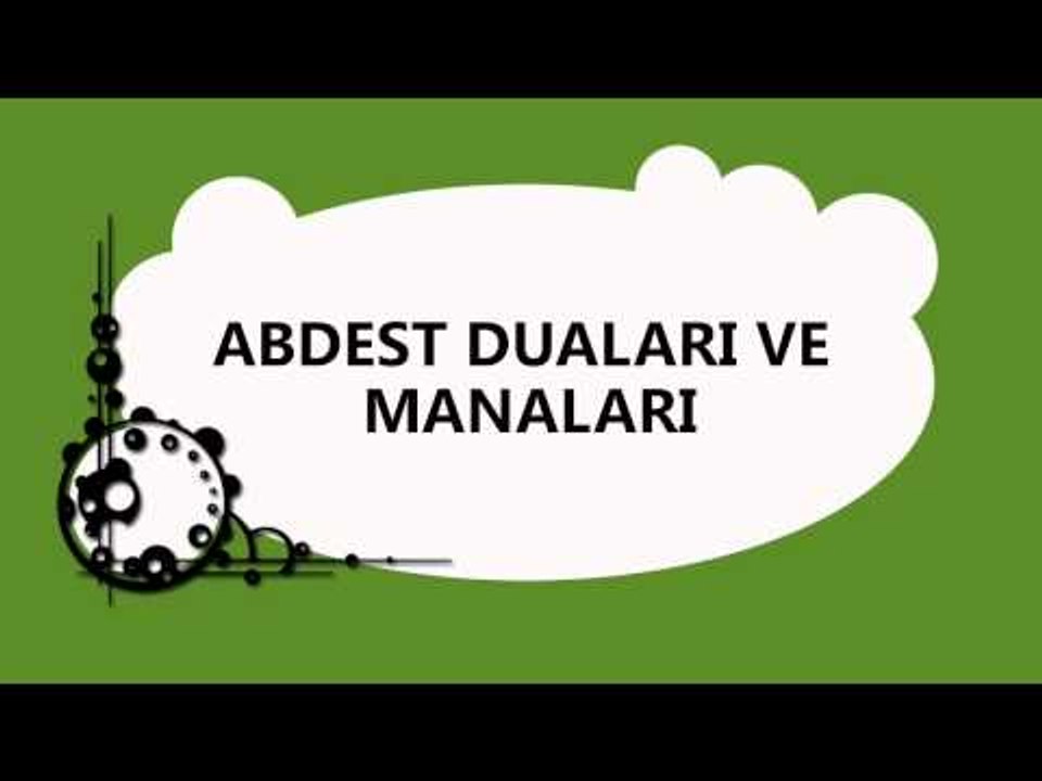 Abdest Duaları ve Manaları - Sorularla İslamiyet