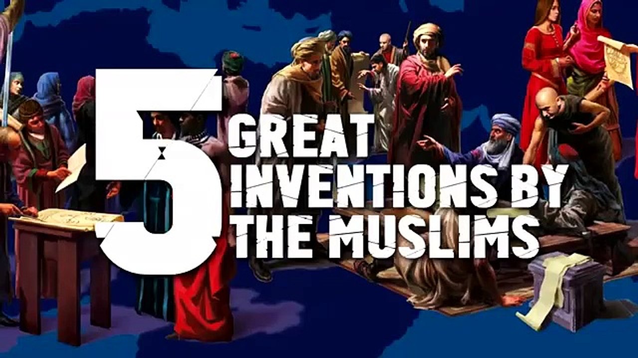 5 Great Inventions By Muslims