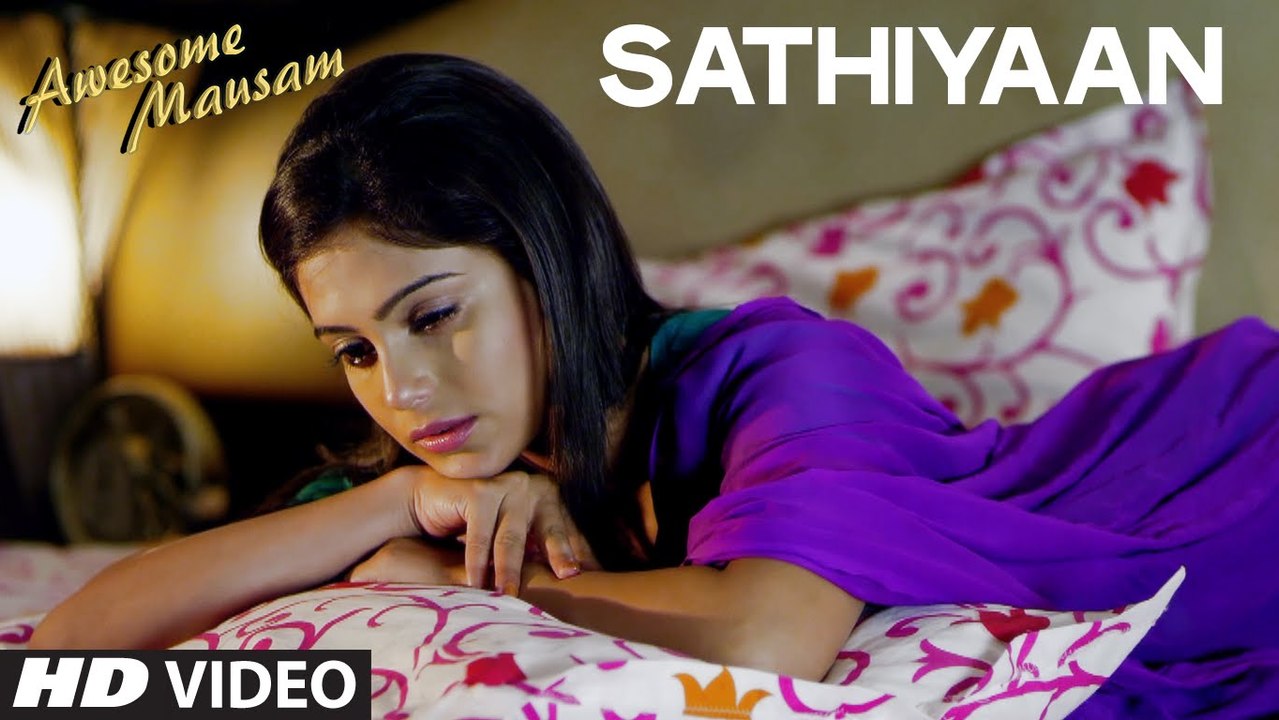 Sathiyaan  VIDEO SONG  AWESOME MAUSAM  Sonu Nigam  T-Series