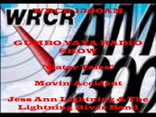 Gumbo YaYa Radio Show 3 Gator Tales Movin' Accident