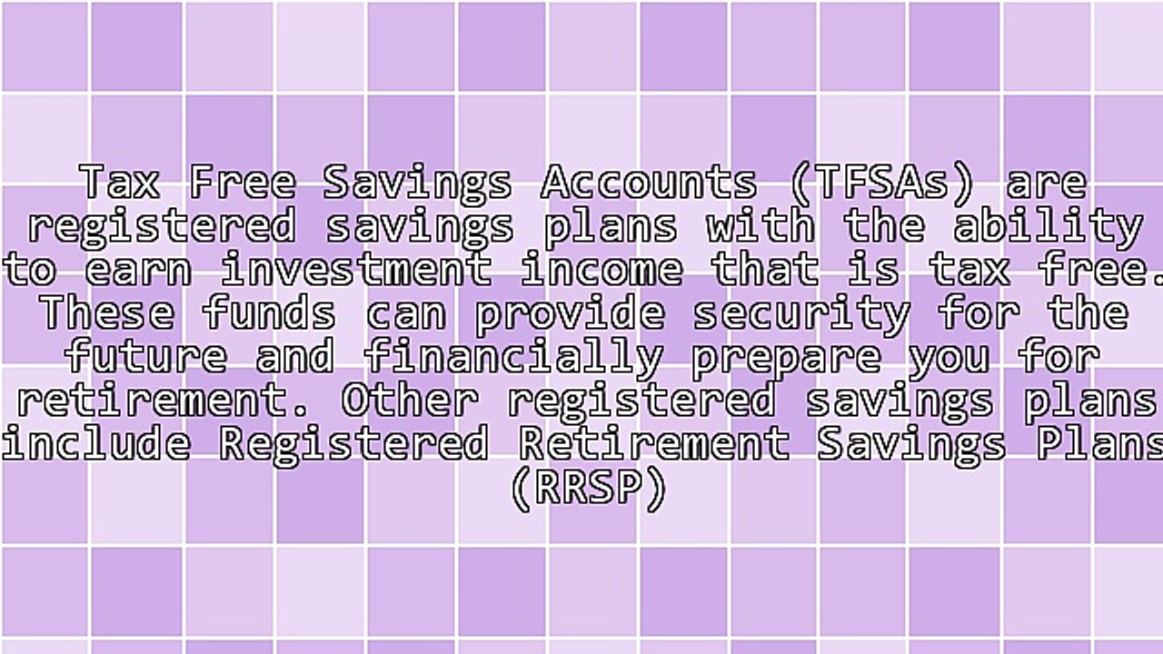 What You Should Know About TFSAs