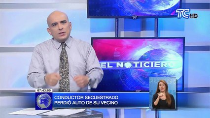 Conductor secuestrado perdió auto de su vecino