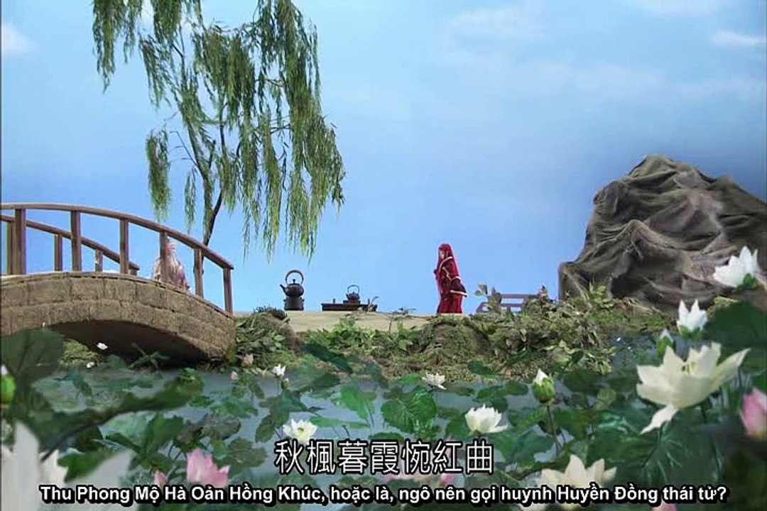 [Vietsub][Phích Lịch cut][Huyền Đồng thái tử] Oanh đình Kiếm hải lục 14 - Tùy tâm sở dục