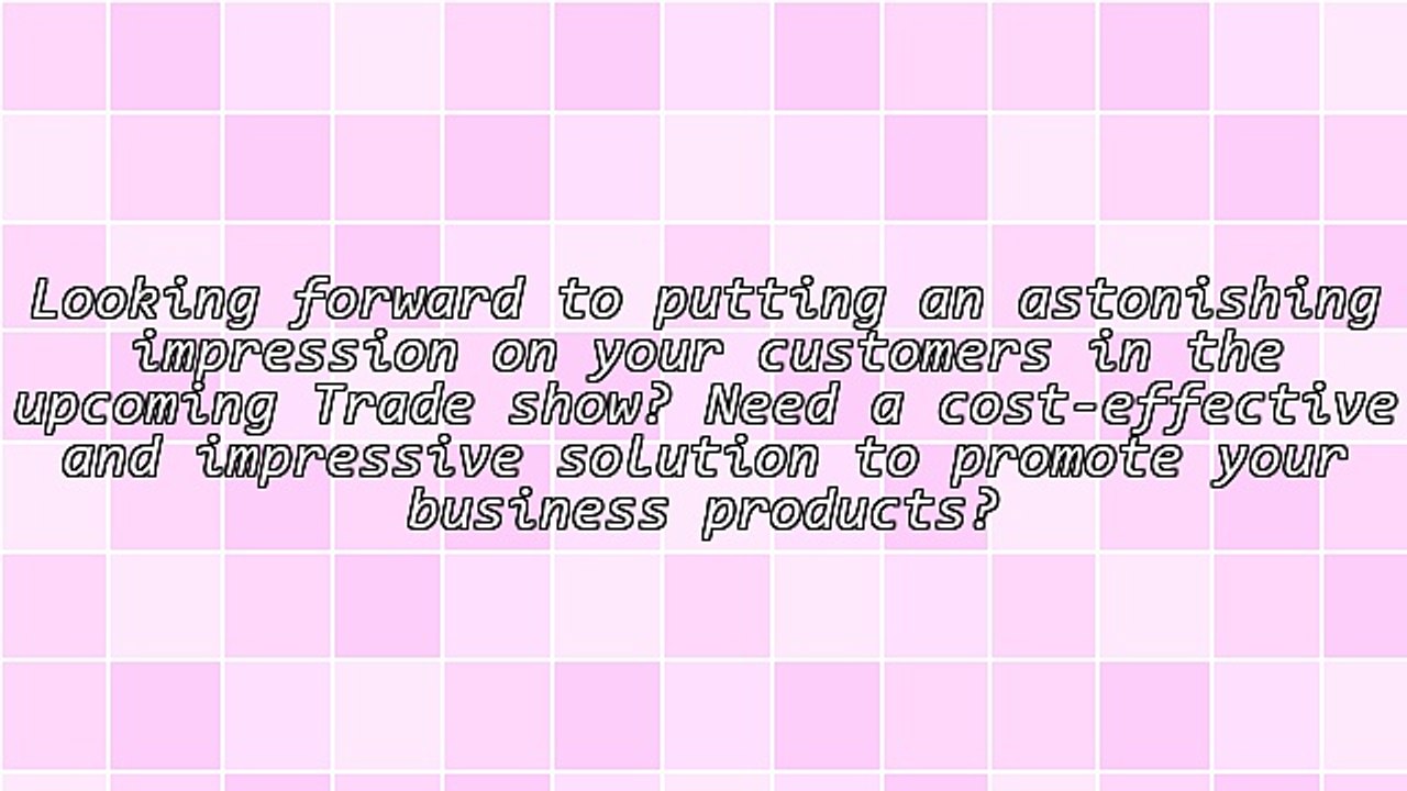 Tension Fabric Displays - A Great Choice for Trade Fairs