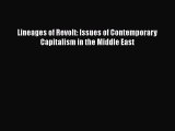 PDF Lineages of Revolt: Issues of Contemporary Capitalism in the Middle East  EBook