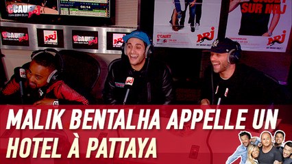 Malik Bentalha appelle un hotel à Pattaya pour trouver un ladyboy - C'Cauet sur NRJ
