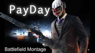 PayDay | Battlefield 3 Montage