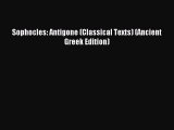 Read Sophocles: Antigone (Classical Texts) (Ancient Greek Edition) Ebook Free