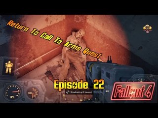 Cemetery Rust Games Presents - Fallout 4 - Ep. 22 (Return To Call To Arms Quest)