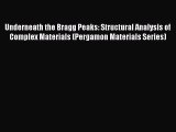 Read Underneath the Bragg Peaks: Structural Analysis of Complex Materials (Pergamon Materials