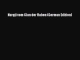 Ebook Nurgji vom Clan der Raben (German Edition) Download Online