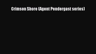 Read Crimson Shore (Agent Pendergast series) Ebook Free