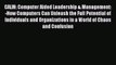 Read CALM: Computer Aided Leadership & Management: -How Computers Can Unleash the Full Potential