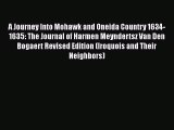 Download A Journey Into Mohawk and Oneida Country 1634-1635: The Journal of Harmen Meyndertsz