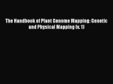 Download The Handbook of Plant Genome Mapping: Genetic and Physical Mapping (v. 1) PDF Free