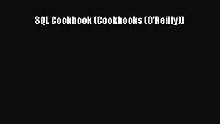 Read SQL Cookbook (Cookbooks (O'Reilly)) Ebook Free