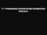 Read C++ Programming: Program Design Including Data Structures Ebook Free