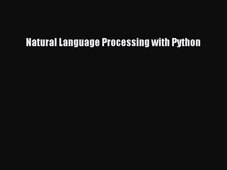 Read Natural Language Processing with Python PDF Free