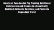 Download America's Two-Headed Pig: Treating Nutritional Deficiencies and Disease in a Genetically